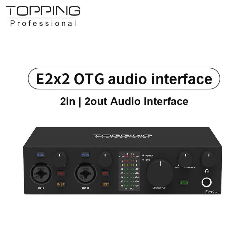 TOPPING E2x2 OTG Professional Audio Interface 2 In 2 Out